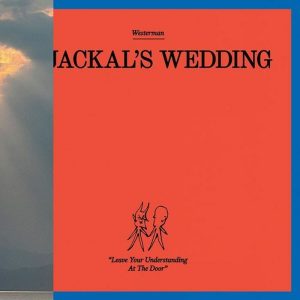 Westerman - "A Jackal's Wedding" (Released 7th November 2025)