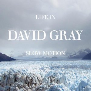 David Gray - Life in Slow Motion (20th Anniversary Edition)" (Released 7th November 2025)