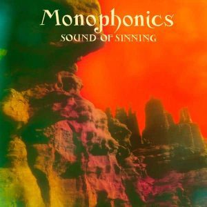 Monophonics - "Sound of Sinning (10th Anniversary Edition)" (Released 14th November 2025)
