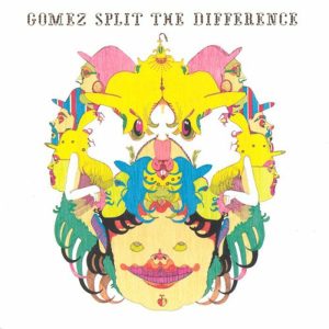 Gomez - "Split the Difference (2025 Reissue)" (Released 17th October 2025)