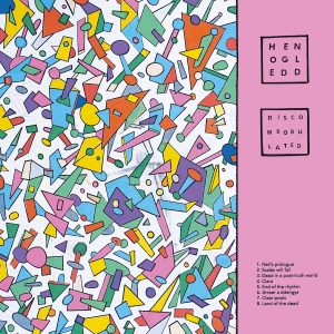 Hen Ogledd - "Discombobulated" (Released 20th February 2026)