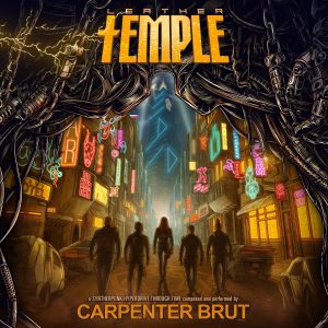 Carpenter Brut - "Leather Temple" (Released 27th February 2026)