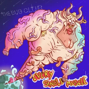 The Bug Club - "Every Single Muscle" (Released 29th May 2026)
