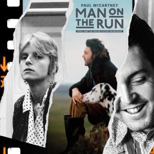 Paul McCartney and Wings - "Man On The Run: Music From The Motion Picture Soundtrack" (Released 27th February 2026)