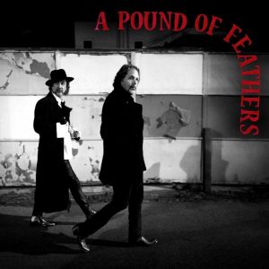The Black Crowes - "A Pound of Feathers" (Released 13th March 2026)