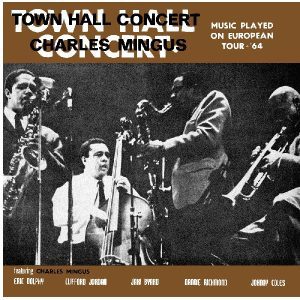 Charles Mingus - "Town Hall Concert 1964 Vol. 1 (RSD 2026)" (Released 18th April 2026)