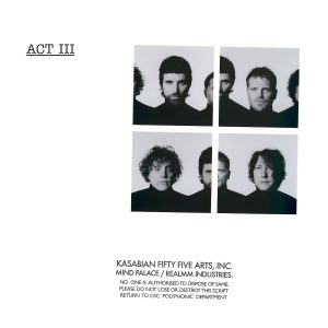 Kasabian - "Act III" (Released 17th July 2026)