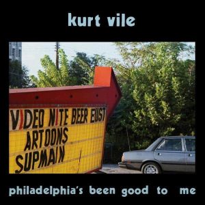 Kurt Vile - "Philadelphia's Been Good to Me" (Released 29th May 2026)