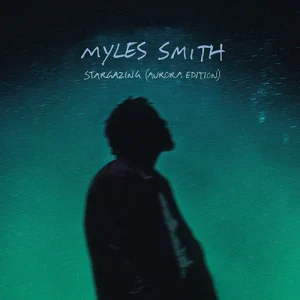 Myles Smith - "Stargazing (Aurora Edition) (RSD 2026)" (Released 18th April 2026)