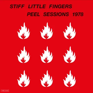 Stiff Little Fingers - "Peel Sessions (RSD 2026)" (Released 18th April 2026)