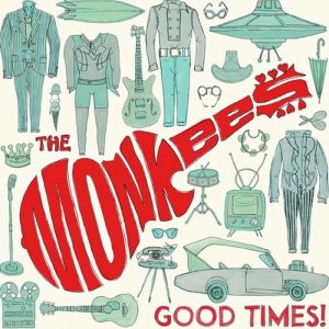 The Monkees - "Good Times! (10th Anniversary Deluxe Edition)" (Released 29th May 2026)