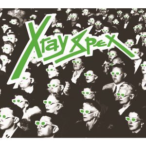 X-Ray Spex - "Obsessed With You (The Early Years)" (Released 22nd May 2026)