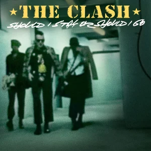 The Clash - "Should I Stay Or Should I Go" (Released 12th June 2026)