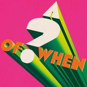 Sonic Boom & Panda Bear - "A ? OF WHEN" (Released 10th July 2026)
