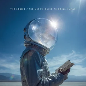 The Script - "The User's Guide to Being Human" (Released 14th August 2026)