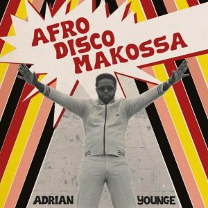 Adrian Younge - "Afro-Disco Makossa" (Released 11th September 2026)