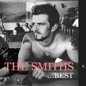 The Smiths - "Best… II" (Released 24th July 2026)
