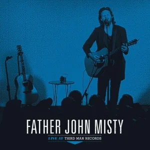 Father John Misty - "Live at Third Man Records" (Released 3rd July 2026)