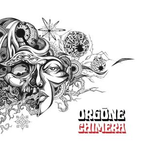 Orgone - "Chimera" (Released 2nd September 2026)