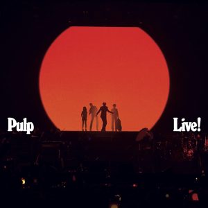 Pulp - "Live!" (Released 28th August 2026)