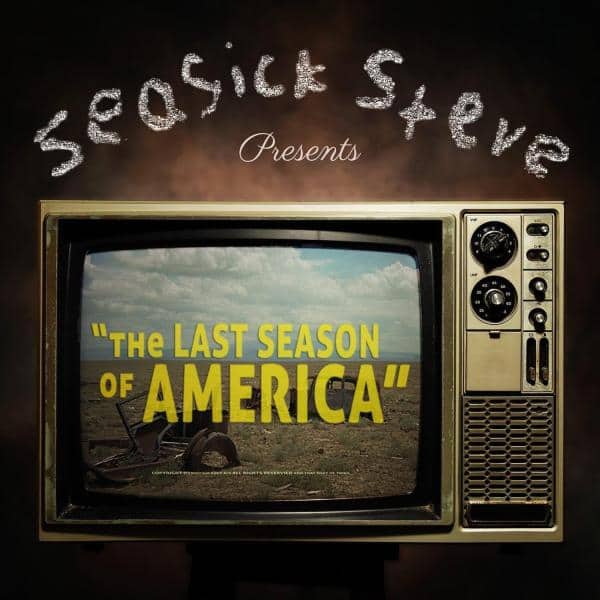 Seasick Steve - "The Last Season Of America" (Released 18th September 2026)