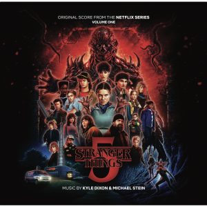 Kyle Dixon & Michael Stein - "Stranger Things 5 (Original Score - Volume One)" (Released 17th July 2026)