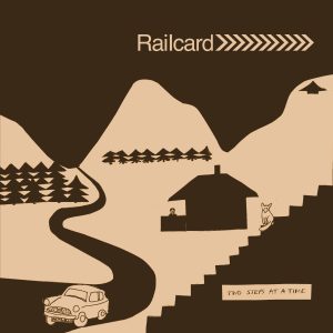 Railcard - Two Steps At A Time (Released 18th September 2026)