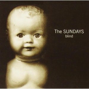 The Sundays - "Blind" (Released 14th August 2026)
