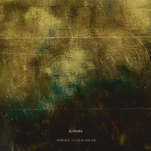 Editors - "Surface, Echo & Sound" (Released 30th October 2026)