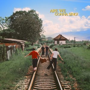 Sam Tompkins - "Are We Gonna Sing?" (Released 4th September 2026)