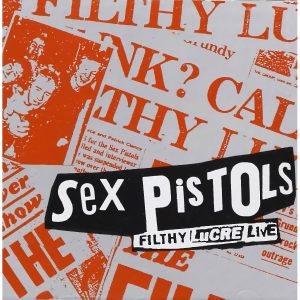 Sex Pistols - "Filthy Lucre (30th Anniversary Edition)" (Released 20th November 2026)