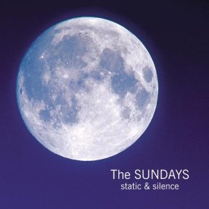 The Sundays - "Static & Silence" (Released 14th August 2026)