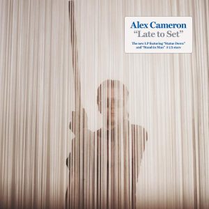 Alex Cameron - "Late to Set" (Released 9th October 2026)