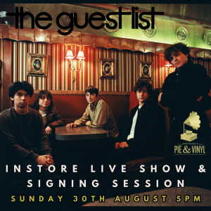 The Guest List - "Something Real" Instore Live Show Album Launch