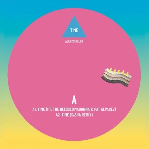 Alexis Taylor - "Time Remixes" (Released 25th September 2026)