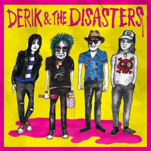 Derik & The Disasters - "Derik & The Disasters" (Released 30th October 2026)