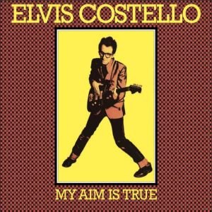 Elvis Costello - "My Aim Is True (49th Anniversary Edition)" (Released 2nd October 2026)
