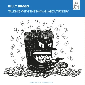 Billy Bragg - "Talking With The Taxman About Poetry" (National Album Day 2026 - Released 17th October 2026)