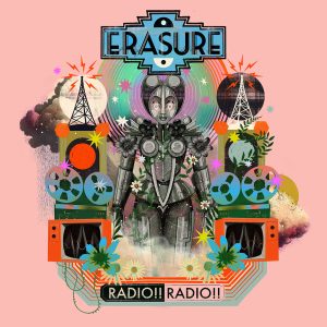 Erasure - "Radio!! Radio!!" (Released 12th March 2027)