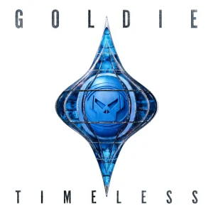 Goldie - "Timeless" (National Album Day 2026 - Released 17th October 2026)