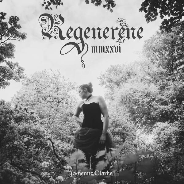 Josienne Clarke - "Regenerene MMXXVI" (Released 20th November 2026)