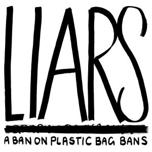 Liars - "A Ban on Plastic Bag Bans" (Released 5th March 2027)