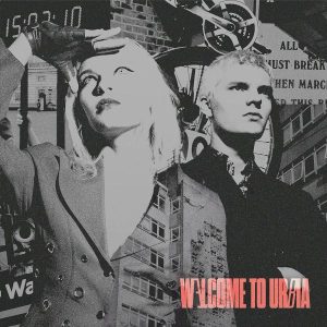 The Molotovs - "Welcome To Urbia" (Released 9th April 2027)