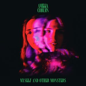 Amelia Coburn - Myself And Other Monsters (Released 5th March 2027)