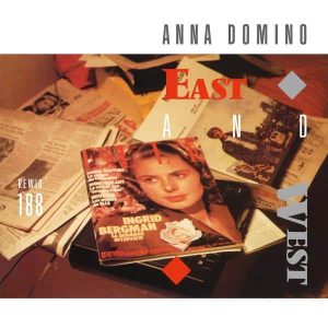 Anna Domino - "East And West + Singles & Demos" (Released 4th December 2026)